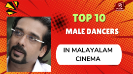 Top 10 Male Dancers In Malayalam Cinema