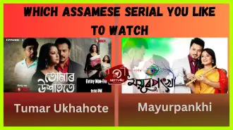Which Assamese Serial You LIke To Watch