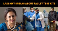 Lakshmy Ramakrishnan Posts About Rapid Test Kit..