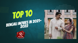 Top 10 Bengali Movies In 2021-2022
