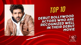 Top 10 Debut Bollywood Actors Who Are Recognized Well In Their Debut Movie 