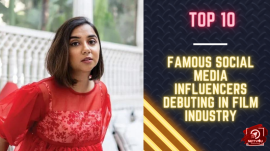 Top 10 Famous Social Media Influencers Debuting In Film Industry