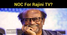NOC For Rajini TV?