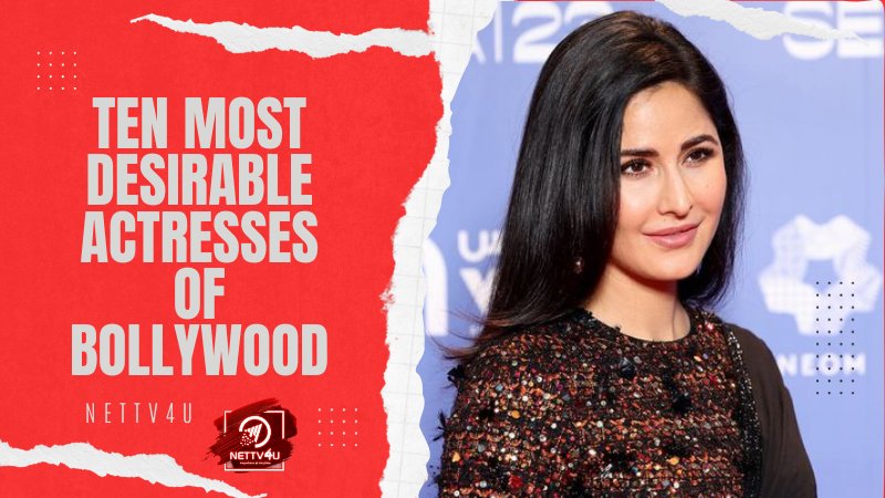 Ten Most Desirable Actresses Of Bollywood Hindi Article