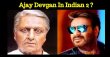 Ajay Devgan Connection In Indian 2? Tamil News