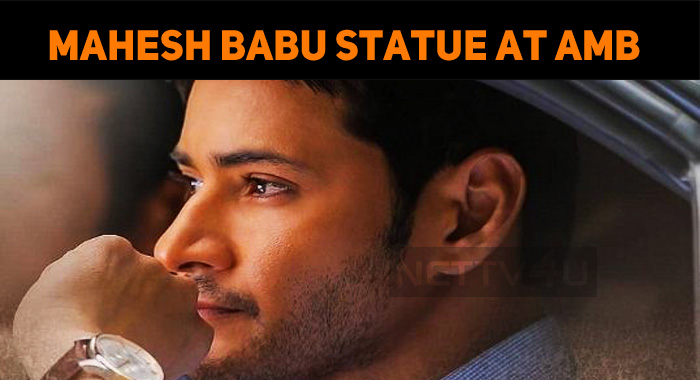 Mahesh Babu’s Statue In AMB Cinemas!