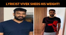 Lyricist Vivek Sheds His Weight!
