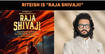 Riteish Deshmukh Is Raja Shivaji!