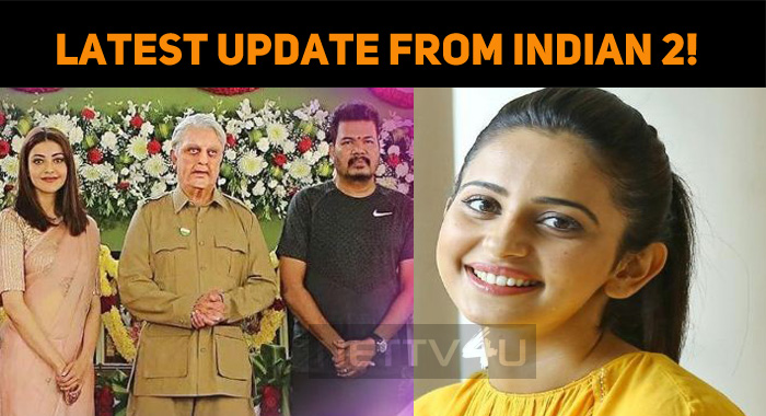 Latest Update From Indian 2!