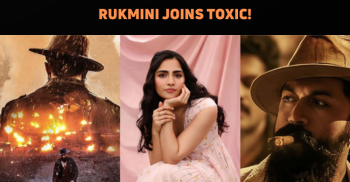 Rukmini Vasanth Joins Toxic