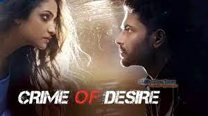 Crime Of Desire