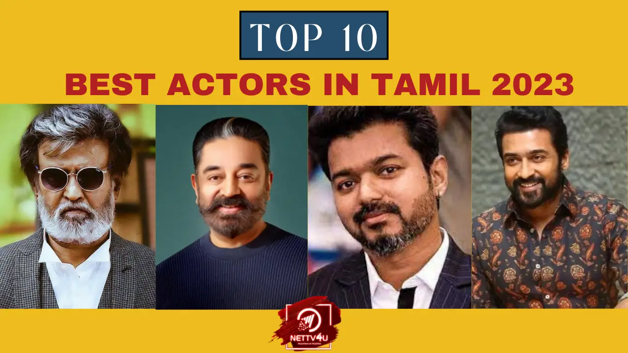 Top 10 Best Actors In Tamil 2023