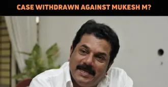 Case Withdrawn Against Mukesh M?