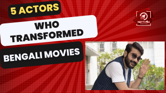 5 Actors Who Transformed Bengali Movies