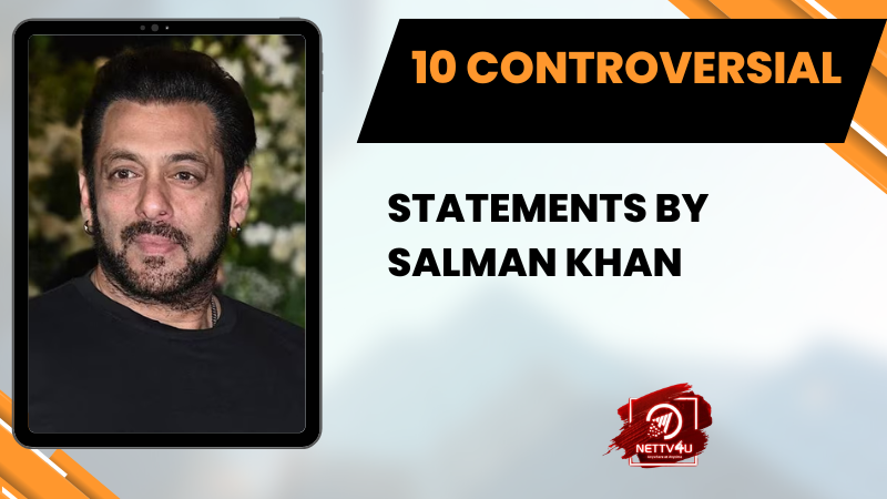 10 Controversial Statements By Salman Khan  Hindi Article