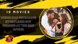 10 Movies Which Had Promising Storylines But Bombed At The Box Office