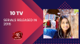 10 TV Serials Released In 2016