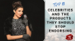 Top 10 Celebrities And The Products They Should Stop Endorsing Hindi Article