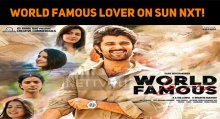World Famous Lover On Sun Nxt!