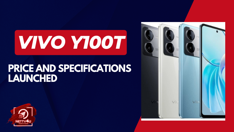 Vivo Y100t Price And Specifications Launched News