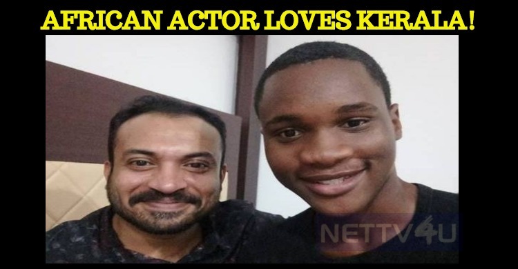 African Actor Gets A Place In Kerala!