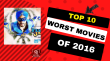 Top 10 Worst Movies Of 2016 Hindi Article