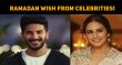 Ramadan Wish From Celebrities! Tamil News