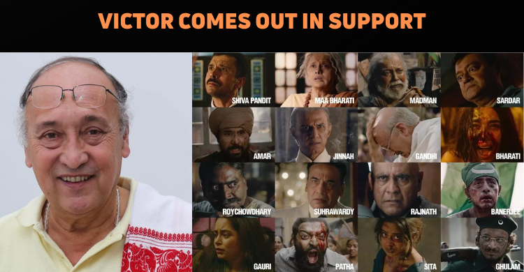 Victor Banerjee Backs The Bengal Files