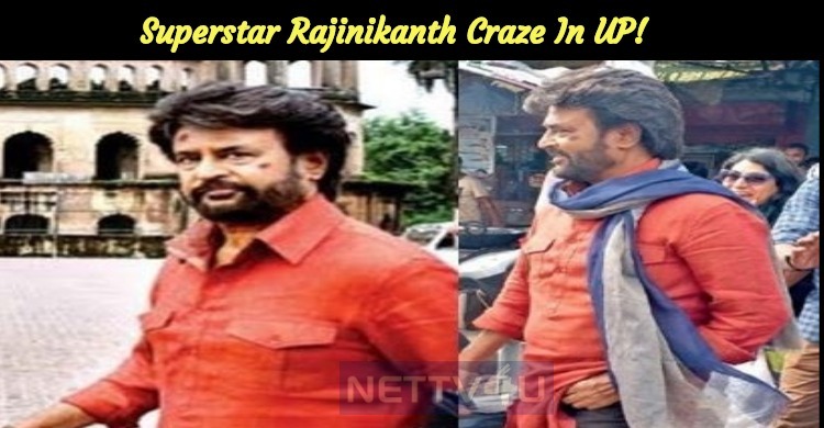 Superstar Rajinikanth Craze In UP!