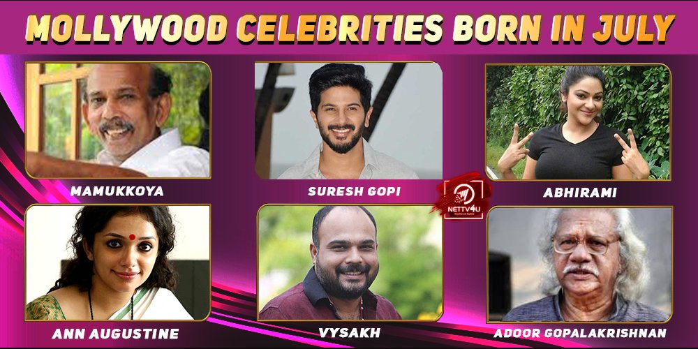 Top Mollywood Celebrities Who Were Born In July Nettv4u