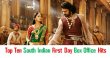 Here Is The List Of Top Ten Southern Movies That Collected Well On The Opening Day! Tamil News
