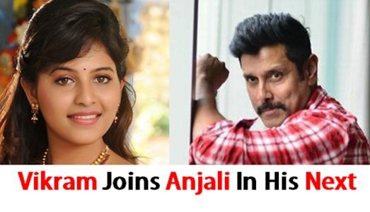 Vikram Joins Anjali In His Next!