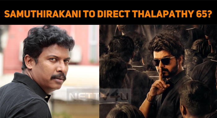 Samuthirakani To Direct Thalapathy 65?