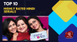 Top 10 Highly Rated Hindi Serials Hindi Article