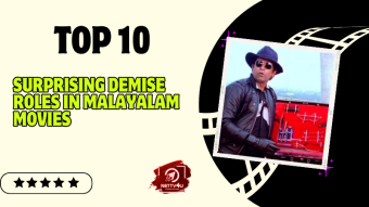 Top 10 Surprising Demise Roles In Malayalam Movies