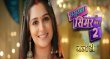 Sasural Simar Ka 2 Hindi tv-serials on Colors TV