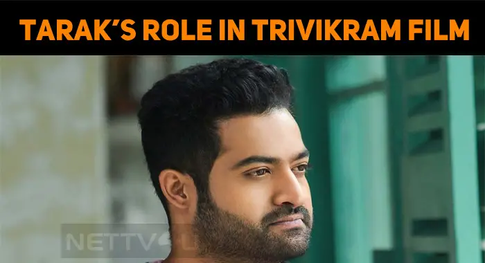 Tarak's Role In Trivikram Film Is Out! | NETTV4U