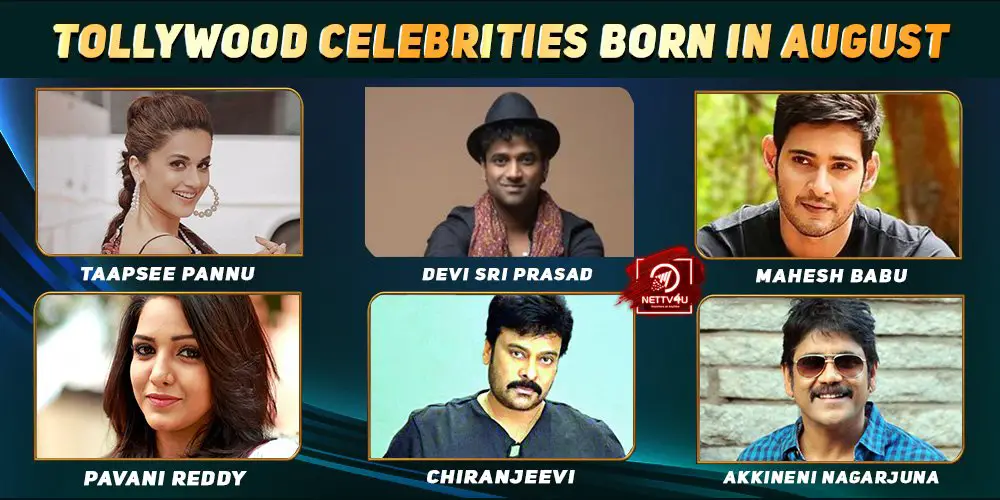 Top Tollywood Celebrities Who Were Born In August Nettv4u