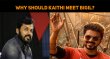 Why Should Kaithi Meet Bigil – The Star Speaks Tamil News