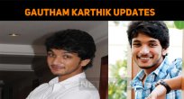 Movies Rejected By Gautham Karthik!