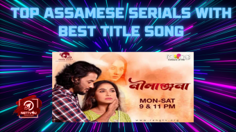 Top Assamese Serials With Best Title Song
