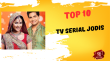 Top 10 TV Serial Jodis Hindi Article