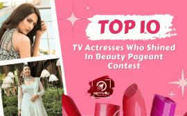 Top 10 TV Actresses Who Shined In Beauty Pageant Contest
