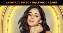 Ananya Pandey To Try Her Luck In Tollywood Agai..