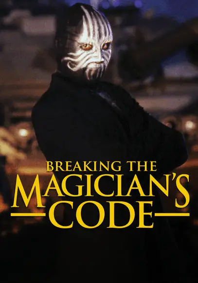 breaking the magicians code magics biggest secrets finally revealed cast