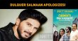 Dulquer Salmaan Apologizes! Tamil News