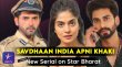 Savdhaan India Apni Khaki Hindi tv-serials on Star Bharat