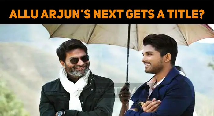 Allu Arjun's Next Gets A Title? | NETTV4U