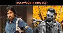 Tollywood In Trouble?