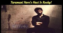 Taramani Hero's Next Is Rocky!